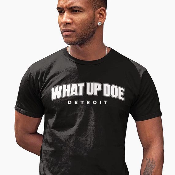 What Up Doe Unisex T-Shirt