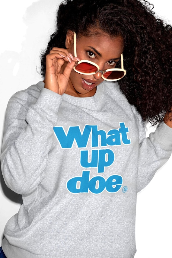 What Up Doe Sweatshirt - Detroit State™