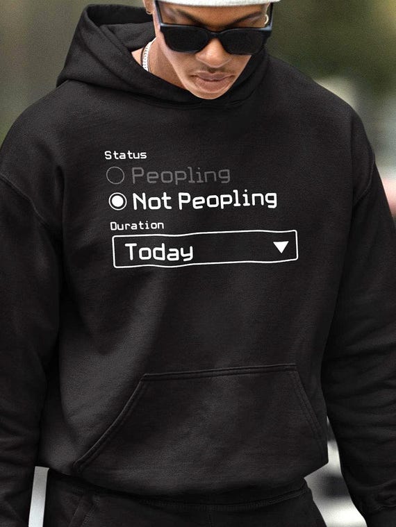 Not Peopling Today - Unisex Hoodie