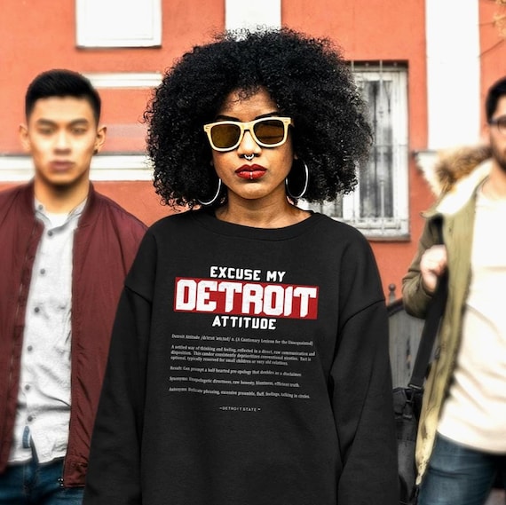 Excuse My Detroit Attitude Sweatshirt - Detroit State™