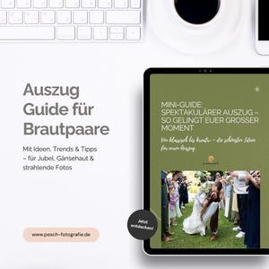 May include: A digital tablet displays a wedding guide with the text "Mini-Guide: Spectacular Exit - How to Make Your Big Moment a Success." The guide features a photo of a wedding couple and text in German. A keyboard and coffee cup are in the background.