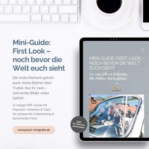 Könnte beinhalten: Ein Tablet zeigt einen Hochzeitsfotografie-Ratgeber mit dem Titel "Mini-Guide: First Look". Das Cover des Ratgebers zeigt ein Foto eines Paares in einem Auto. Auf dem Bildschirm sind deutsche Texte und eine Website-Adresse zu sehen.