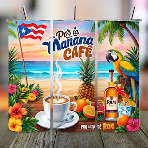 Por La Mañana Cafe Por La Tarde Ron & Puerto Rico 20oz Tumbler Wrap PNG, Coffee and Rum,Skinny Design Digital Tropical Beach