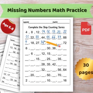 May include: A math practice worksheet titled "Missing Numbers Math Practice" for ages 5-8. The worksheet includes skip counting series problems. A red sticker says "Age 5-8". A PDF icon and a gold sticker that says "30 pages" are also visible.