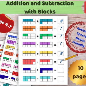 May include: Educational worksheets for ages 4-7, featuring addition and subtraction problems with blocks. The worksheets are designed to be autism and special needs friendly. The image includes the text "Addition and Subtraction with Blocks" and "10 pages".