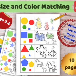 May include: A printable educational worksheet for children aged 3-5, featuring size and color matching activities. The pages include colorful shapes, animals, and the text "Autism & Special Needs Friendly". A pencil rests on the page.