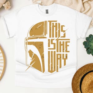 This Is The Way Shirt, Star Wars Shirt, Mandalorian Shirt, Disney Shirt, The Mandalorian Shirt, Mens Disney Shirt, Star Wars Disney Shirt