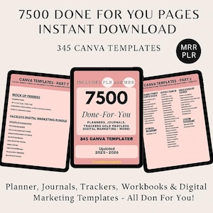 Puede incluir: Tres tabletas muestran plantillas de marketing digital. El texto dice "7500 Páginas Hechas Por Ti Descarga Instantánea" y "345 Plantillas Canva". Las tabletas muestran planificadores, diarios y plantillas de marketing digital. La imagen incluye el texto "Includes PLR and MRR".