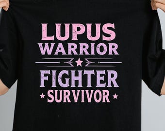 lupus warrior shirt, lupus survivor tee, fighter awareness shirt, chronic illness support, unisex bella canvas 3001, gift for her