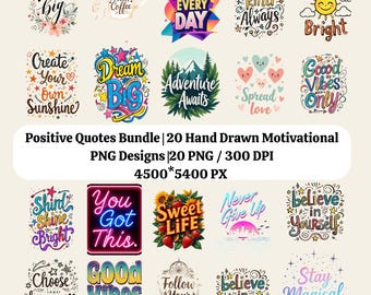 Positive Quotes Bundle | 20 Hand Drawn Motivational PNG Designs | Inspirational Typography Digital Download