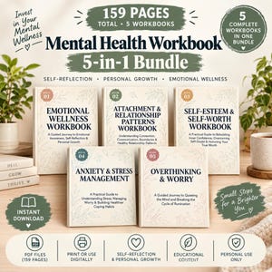 May include: A 5-in-1 mental health workbook bundle containing 159 pages across five books titled Emotional Wellness, Attachment & Relationship Patterns, Self-Esteem & Self-Worth, Anxiety & Stress Management, and Overthinking & Worry with floral borders.