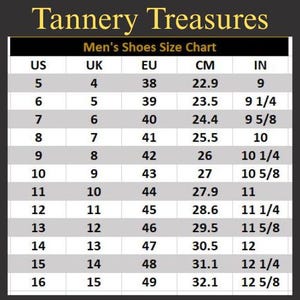 May include: A shoe size chart from Tannery Treasures, displaying US, UK, EU, CM, and IN sizes. The chart includes sizes from US 5 (9 inches) to US 16 (12 5/8 inches), with corresponding measurements in centimeters.