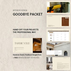 May include: An interior design Goodbye Packet with the text "Goodbye Packet" and "Hand off your projects the professional way." The packet includes a "Thank You!" card and templates. The background is a light beige.