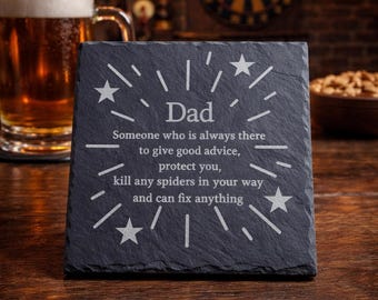 Coaster for Dad Gift for Dad Father's Day Gift Dad Birthday Present Engraved Drink Coaster Gift for Him Slate Coaster Present for Dad Idea