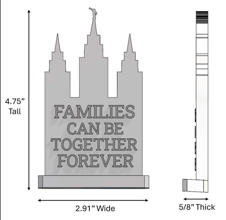 May include: A gray, architectural-themed decorative piece with the text "FAMILIES CAN BE TOGETHER FOREVER." It is 4.75 inches tall, 2.91 inches wide, and 0.63 inches thick.