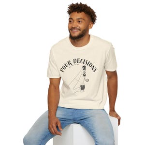 Pour Decisions Unisex Softstyle T-Shirt, Funny Graphic Tee, Beer Lover Gift, Drinking Shirt, Alcohol Apparel