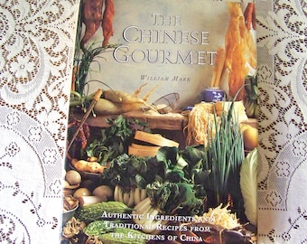 Chinese Gourmet Cookbook Authentic Traditional Recipes 1994