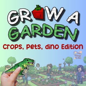 Grow a Garden Sticker: Waterproof Vinyl Roblox Stickers
