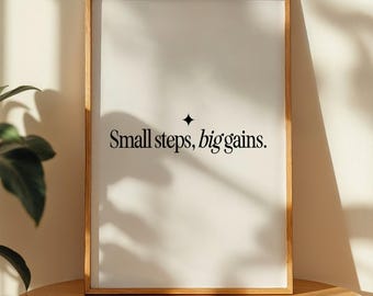 Motiverande väggkonst, poster med "Små steg, stora vinster", inspirerande citattryck, kontors- och gymdekor, digital nedladdning i svartvitt