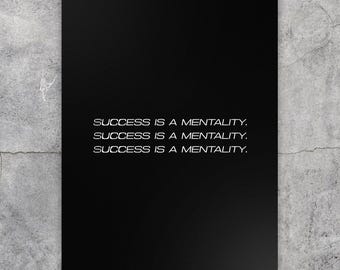 Motivational Wall Art | Success Is A Mentality Quote Poster | Digital Download Print for Office, Gym, Hustle & Minimal Decor