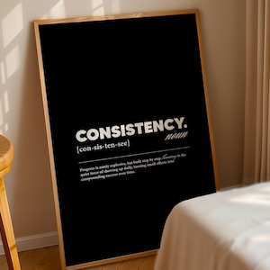 Consistency Motivational Poster | Success Quote Wall Art Print | Black and White Gym Office Decor | Minimal Mindset Poster, Physical Print