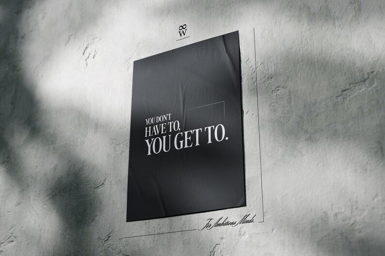You Don't Have To, You Get To. | Gym Motivation Poster, Fitness Mindset Wall Art, Workout Discipline Quote, Minimal Decor image 6