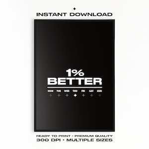 Motivational Poster | 1% Better Quote Print | Minimalist Black Wall Art | Inspirational Gym Office Decor | Digital Download Artwork