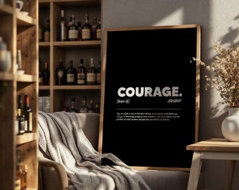 Courage Motivational Poster | Inspirational Quote Wall Art Print | Black and White Gym Office Decor | Minimal Mindset Poster, Physical Print