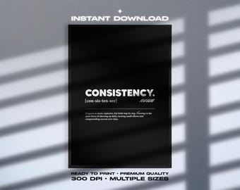 Consistency Wall Art | Minimalist Motivational Poster, Inspirational Quote Print, Black, White Digital Download for Office, Gym, Home Decor