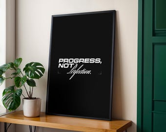 Progress Not Perfection Poster | Motivational Wall Art Print | Black and White Minimalist Quote for Office, Gym, or Home | Digital Download