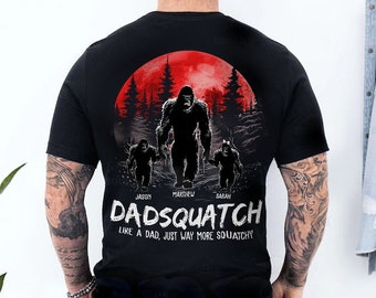 Personalized Dadsquatch Like Dad Shirt, Papa Squatch Shirt, Funny Papa Bigfoot Shirt, Father's Day Shirt, Papa Squatch Tee For Men