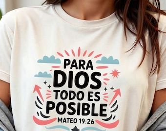 Para Dios Todo es Posible Women's Christian T-Shirt - Inspirational Faith-Based Design, Everyday Wear