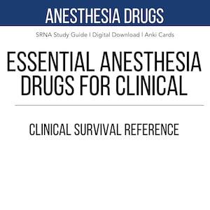 Könnte beinhalten: Weißer Hintergrund mit dem Text "ANESTHESIA DRUGS" in Blau und Weiß. Darunter steht der Text "SRNA Study Guide I Digital Download I Anki Cards". Der Text "ESSENTIAL ANESTHESIA DRUGS FOR CLINICAL" ist fett schwarz. Die Worte "CLINICAL SURVIVAL REFERENCE" sind ebenfalls schwarz.