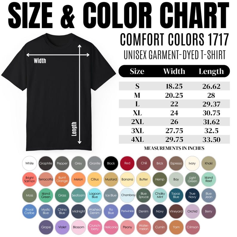 May include: Black unisex garment-dyed t-shirt with a size and color chart. The chart lists sizes S to 4XL, with width and length measurements in inches. Color swatches include white, black, red, and various other colors.