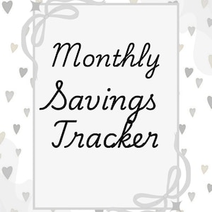 Monthly Savings Tracker