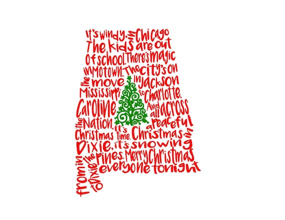 Alabama Christmas In Dixie Song State SVG or Silhouette | Etsy