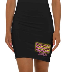 Kindergarten Teacher Skirt – Back to School Outfit for Teachers, Cute Teacher Apparel, Teacher Appreciation Gift, Teacher Pencil Skirt