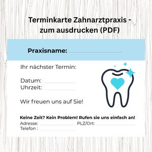 Könnte beinhalten: Eine druckbare PDF-Zahnarzttermin-Karte mit hellblauem Header und einer Cartoon-Zahngrafik. Die Karte enthält Felder für den Praxisnamen, Termindetails und Kontaktinformationen.
