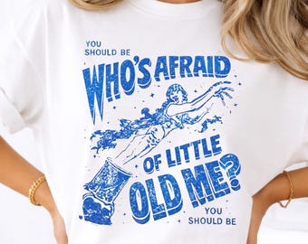 Who's Afraid Shirt, Dark Poetry Graphic Tee, Gothic Grunge
