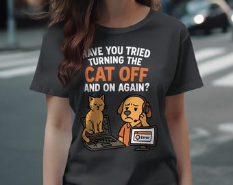 Funny Tech Support Cat Shirt: IT Humor Tee for Programmers