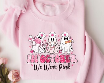 In October We Wear Pink T Shirt, Pink Ribbon, Breast Cancer Support Shirt, Breast Cancer Sweatshirt, Breast Cancer Awareness