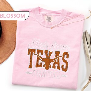 Comfort Colors® She's From Texas Shirt, Choosin' Texas Lyric Tee, Retro Western Longhorn Shirt, Country Music Tee, Regional Pride Top image 4