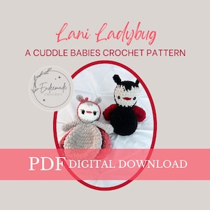 Patrón de peluche de mariquita de crochet: Lani Snuggler & Cuddle Bug (patrón PDF)