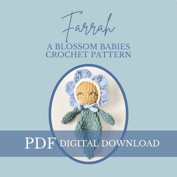 Blossom Babies Farrah Forget me Not Crochet PATTERN,  crochet baby, crochet blossom, crochet snuggler, nursery decor, crochet flower pattern