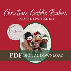 Christmas Cuddle babies Crochet PATTERNS, deer pattern, snowman pattern, elf pattern, gingerbread pattern, crochet set, crochet christmas