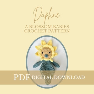 Blossom Babies Daphne the Daffodil Crochet PATTERN,  crochet baby, crochet blossom,  crochet snuggler, nursery decor, crochet flower pattern