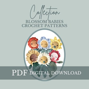 Blossom Babies Crochet PATTERN COLLECTION,  crochet baby, crochet snuggler, nursery decor, crochet flower pattern, 5 pattern collection