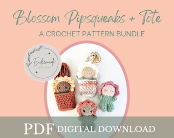Crochet Blossom Pipsqueaks & Tote Pattern Bundle (PDF)