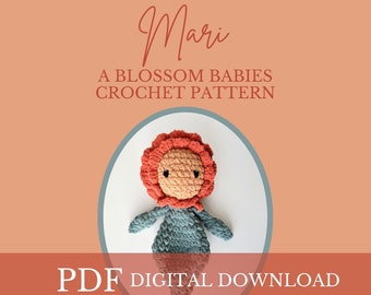 Blossom Babies MARI the Marigold Crochet PATTERN,  crochet baby, crochet blossom,  crochet snuggler, nursery decor, crochet flower pattern