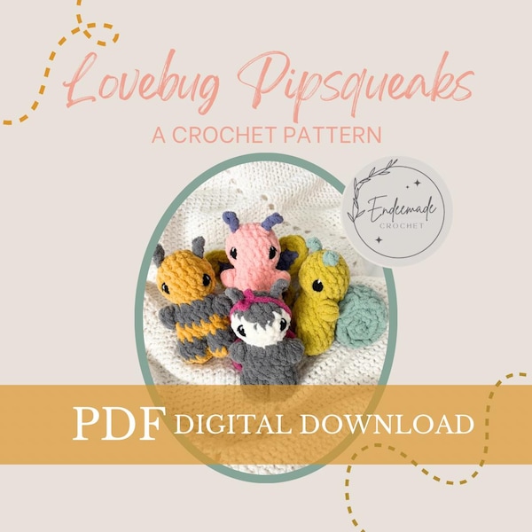 Lovebug Pipsqueaks Crochet Pattern: Bee, Butterfly, Ladybug, Snail (PDF Pattern)